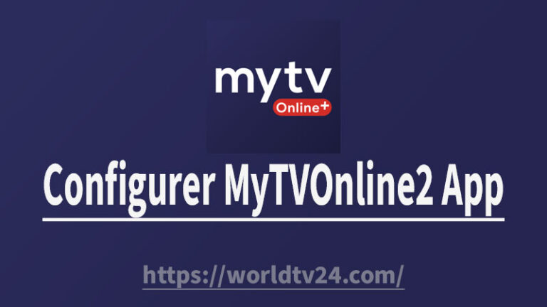 Configurer MyTVOnline2 : Guide Complet pour Ajouter un Abonnement IPTV en Belgique